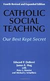 Catholic Social Teaching: Our Best Kept Secret