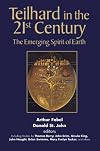 Teilhard in the 21st Century: The Emerging Spirit of Earth