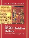 Readings in World Christian History