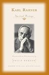 Karl Rahner: Spiritual Writings (Modern Spiritual Masters Series)