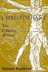 Christophany: The Fullness of Man