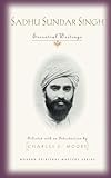 Sadhu Sundar Singh Essential Writings