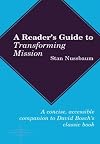 Reader's Guide To Transforming Mission (American Society of Missiology Series)