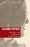 Salvador Witness The Life And Calling Of Jean Donovan