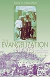 The Evangelization of Slaves And Catholic Origins in Eastern Africa (American Society of Missiology)
