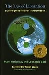 The Tao of Liberation: Exploring the Ecology of Transformation (Ecology and Justice)