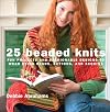25 Beaded Knits