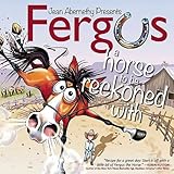 Fergus A Horse To Be Reckoned With