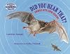 Did You Hear That?: Animals with Super Hearing (Animals with Amazing Abilities)
