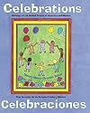 Celebrations/Celebraciones: Holidays of the United States of America and Mexico / Dias feriados de los Estados Unidos y Mexico (Charlesbridge Bilingual Books)