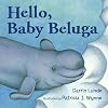 Hello, Baby Beluga