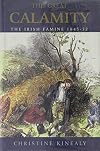 This Great Calamity: The Irish Famine, 1845-1852