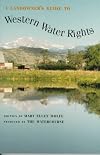 A Landowner's Guide to Western Water Rights