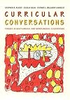 Curricular conversations : themes in multilingual and monolingual classrooms