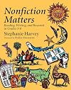 Nonfiction Matters: Reading, Writing, and Research in Grades 3-8