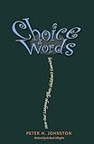 Choice Words How Our Language Affects Childrens Learning