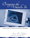 Bringing the Outside In: Visual Ways to Engage Reluctant Readers
