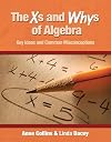 The Xs and Whys of Algebra: Key Ideas and Common Misconceptions