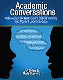 Academic Conversations Classroom Talk That Fosters Critical Thinking And Content Understandings