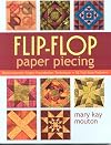 Flip-Flop Paper Piecing: Revolutionary Single-Foundation Technique Guarantees Accuracy