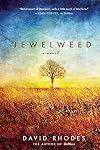 Jewelweed: A Novel