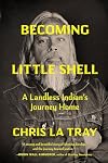 Becoming Little Shell: A Landless Indian’s Journey Home