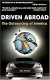 Driven Abroad: The Outsourcing of America