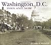 Washington, D.C., Then and Now