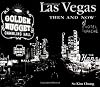 Las Vegas Then and Now