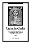 Union in Christ: A Declaration for the Church