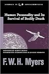 Human Personality and Its Survival of Bodily Death