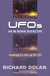 UFOs and the National Security State: Chronology of a Coverup, 1941-1973