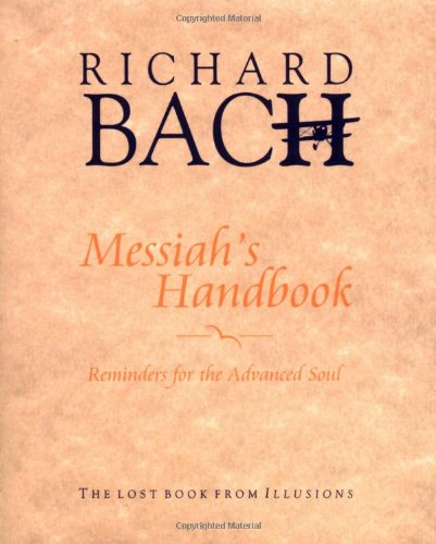 Messiah's Handbook: Reminders for the Advanced Soul book cover