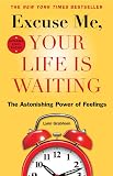 Excuse Me, Your Life Is Waiting, Expanded Study Edition