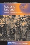 Bali and Beyond: Case Studies in the Anthropology of Tourism