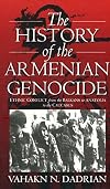 The History of the Armenian Genocide: Ethnic Conflict from the Balkans to Anatolia to the Caucasus