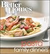 Better Homes and Gardens Pasta Family Dinners