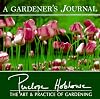 A Gardener's Journal: The Art & Practice of Gardening