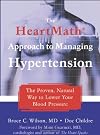 The HeartMath Approach to Managing Hypertension: The Proven, Natural Way to Lower Your Blood Pressure