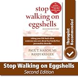 Stop Walking on Eggshells