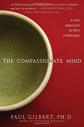 Cover of The Compassionate Mind by Paul Gilbert