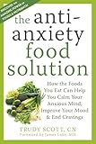 The Antianxiety Food Solution