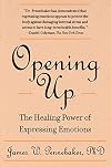 Opening Up: The Healing Power of Expressing Emotions