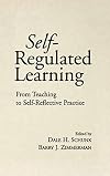 Self-Regulated Learning: From Teaching to Self-Reflective Practice