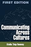 Communicating Across Cultures