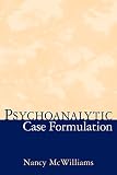 Psychoanalytic Case Formulation