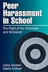 Peer Harassment in School: The Plight of the Vulnerable and Victimized