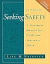 Seeking Safety: A Treatment Manual for PTSD and Substance Abuse