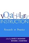 Vocabulary Instruction: Research to Practice (Solving Problems in the Teaching of Literacy)