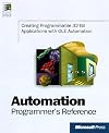 Automation Programmer's Reference: Using Activex Technology to Create Programmable Applications